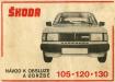Návod k obsluze a údržbě vozů Škoda 105, 120, 130: 